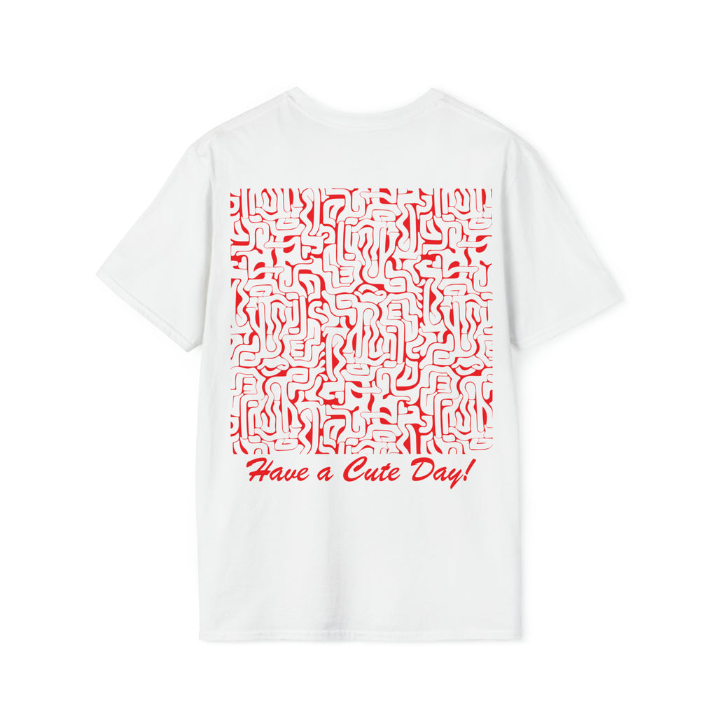 "Have A Cutiee Day!" Unisex Softstyle T-Shirt