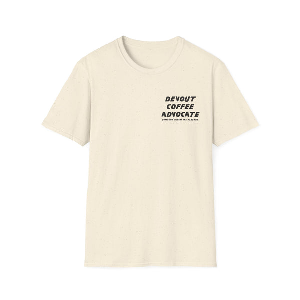 "Devout Coffee Advocate" Unisex Soft Cotton Tee
