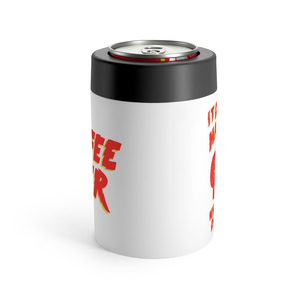 "It Doesn't Matter What You Drink" 12oz Can Holder