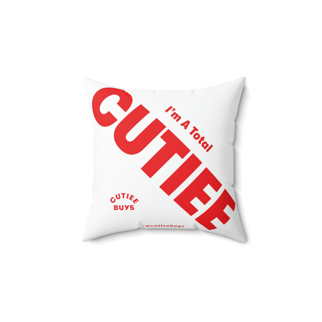 "Have A Cute" Spun Polyester Square Pillow