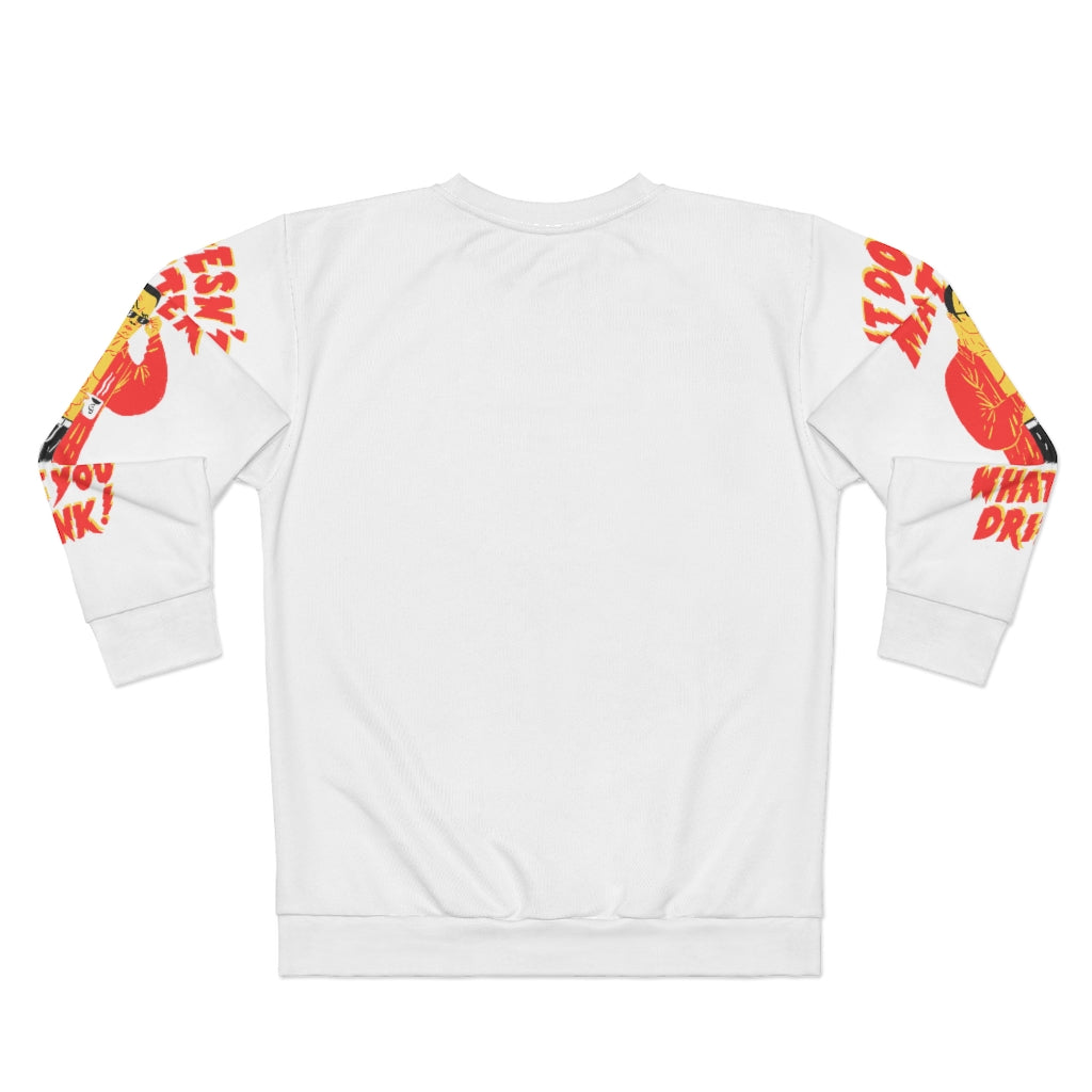 "It Doesn't Matter What You Drink" AOP Unisex Sweatshirt